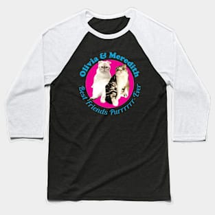 Olivia & Meredith Best Friends Purrrever Baseball T-Shirt